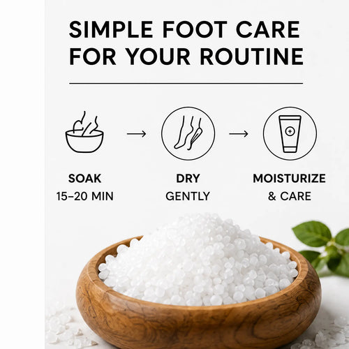 Simple foot care for your routine: soak 15 to 20 minutes, dry gently, then moisturize and care.